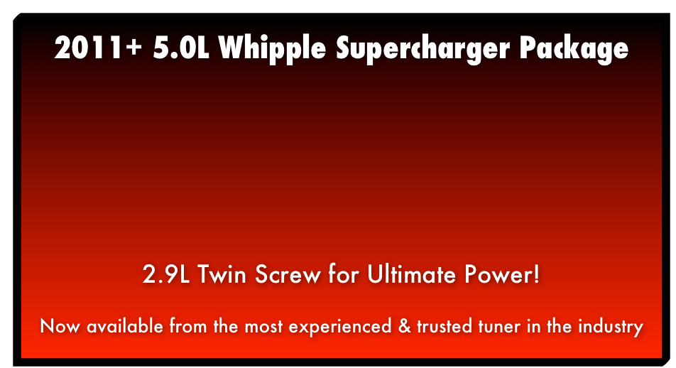 2011+ 5.0L Advanced NA Package 415+ RWHP! Now available from the most experienced & trusted tuner in the industry